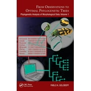 Species and Systematics: From Observations to Optimal Phylogenetic Trees: Phylogenetic Analysis of Morphological Data: Volume 1 (Hardcover)