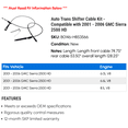 thumbnail image 2 of Auto Trans Shifter Cable Kit - Compatible with 2001 - 2006 GMC Sierra 2500 HD 2002 2003 2004 2005, 2 of 2