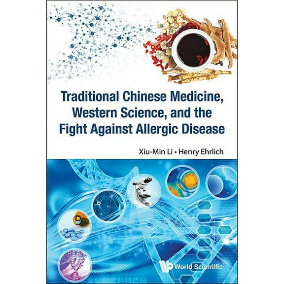 Tradition Chn Med, West Sci & Fight Against Allergic Disease, (Hardcover)