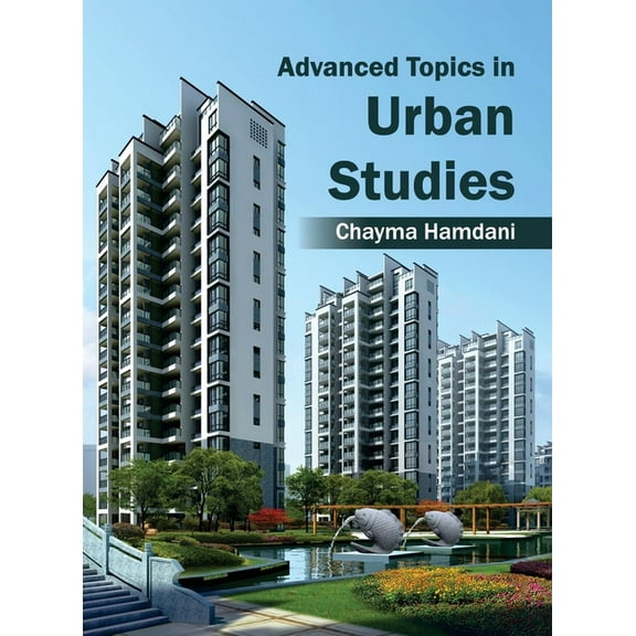 Advanced Topics in Urban Studies, (Hardcover)