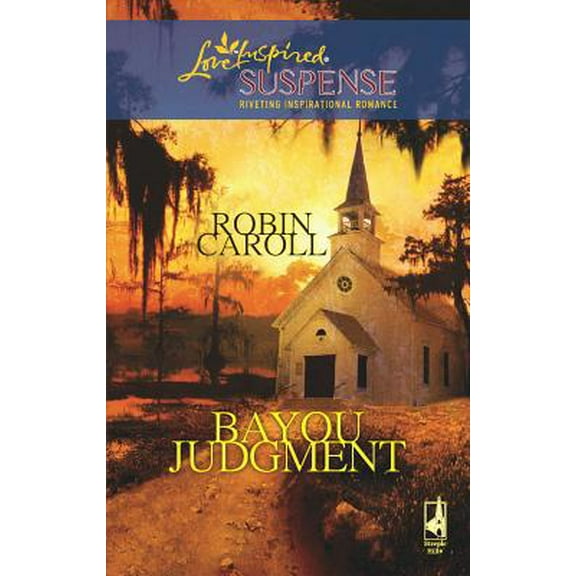 Pre-Owned Bayou Judgment (Bayou Series #3) (Steeple Hill Love Inspired Suspense #101) (Unknown) 0373442912 9780373442911