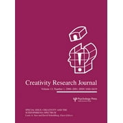 Creativity in the Schizophrenia Spectrum : A Special Issue of the Creativity Research Journal