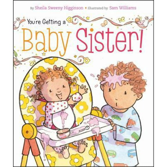 Pre-Owned You're Getting a Baby Sister! (Board book) 1442420502 9781442420502