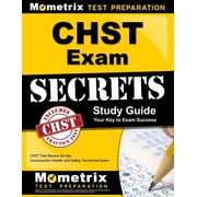 Chst Exam Secrets Study Guide: Chst Test Review for the Construction Health and Safety Technician Exam (Paperback)