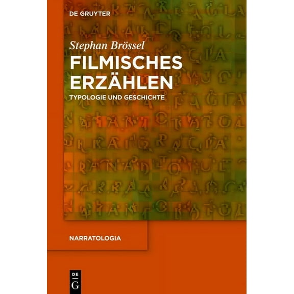 Narratologia Filmisches ErzÃ¤hlen, Book 40, (Hardcover)