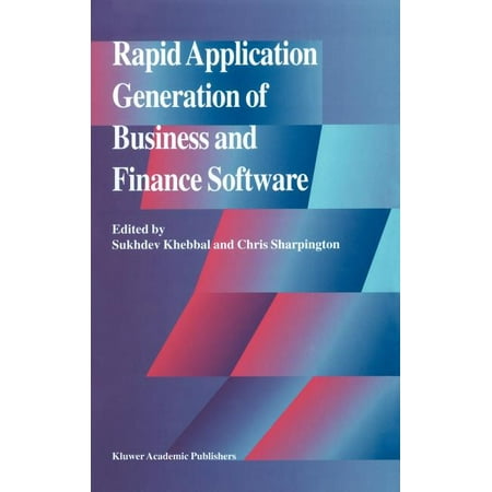 Rapid Application Generation of Business and Finance Software (Hardcover)