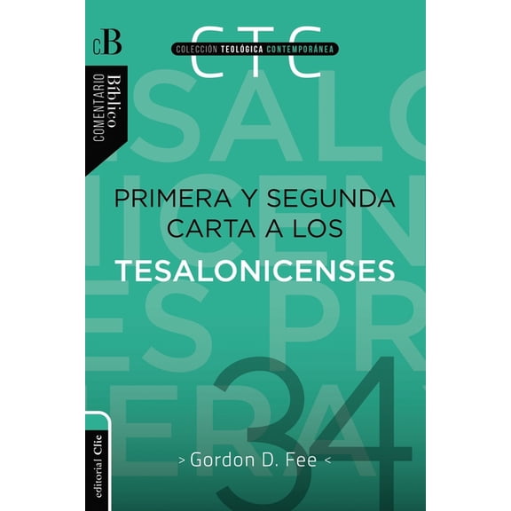 Primera Y Segunda Carta a Los Tesalonicenses, (Paperback)