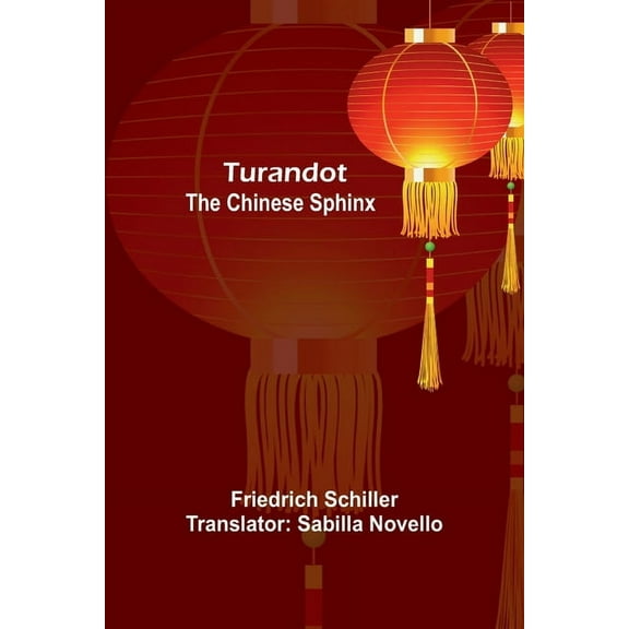 Turandot: The Chinese Sphinx, (Paperback)
