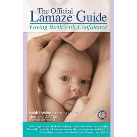 Pre-Owned The Official Lamaze Guide: Giving Birth with Confidence (Paperback) 0684031744 9780684031743