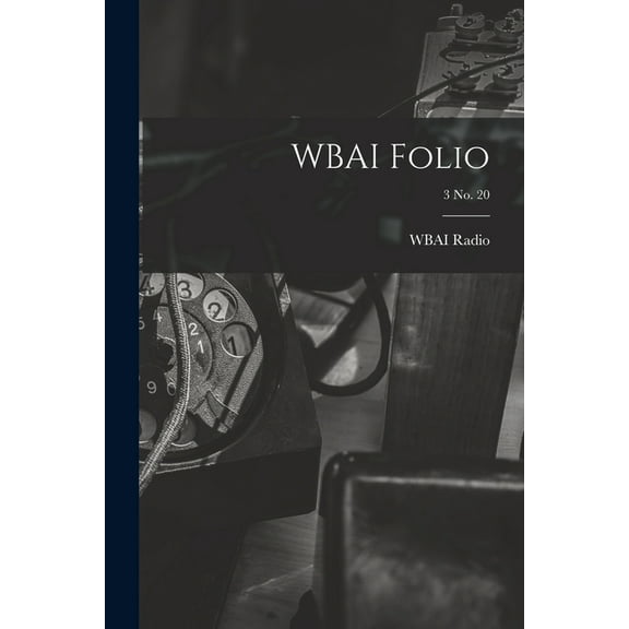 WBAI Folio; 3 no. 20, (Paperback)