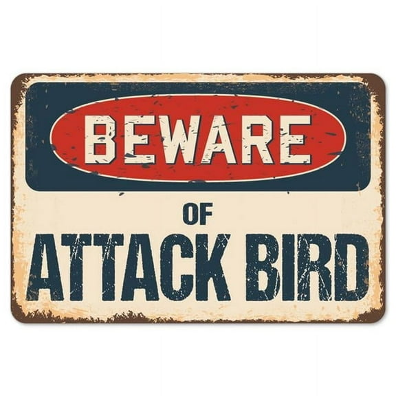 Beware Of Attack Bird Rustic Sign | Rustic, Distressed Vintage Look | Aluminum Sign | Indoor/Outdoor | Funny Home Décor for Garages, Living Rooms, Bedrooms