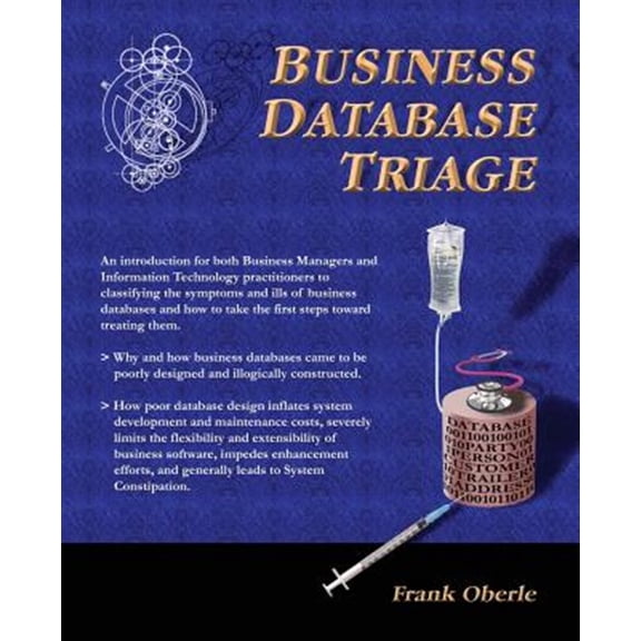 Pre-Owned Business Database Triage (Paperback) 0615916937 9780615916934