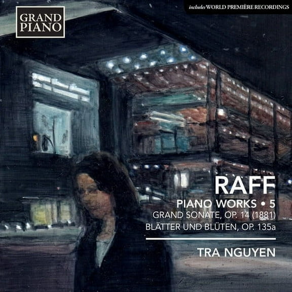 Raff / Ngyuen,Tra - Piano Music 5: Grand Sonata Op. 14 No. 1 Blatter - Music & Performance - CD