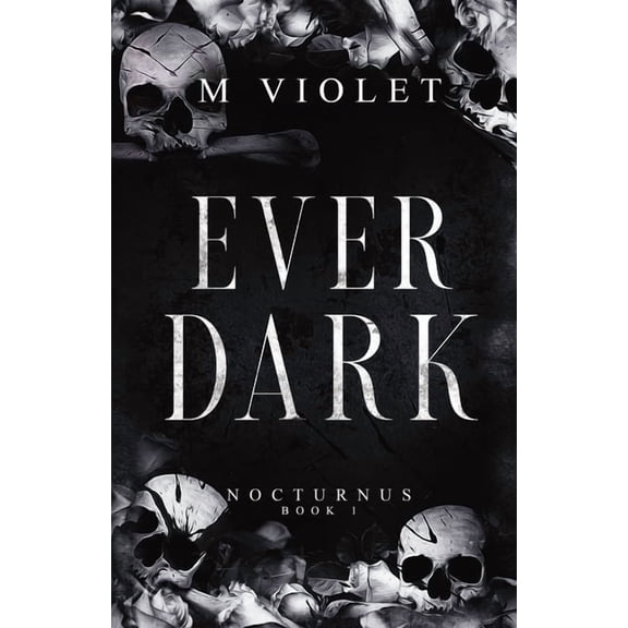Nocturnus Ever Dark, Book 1, (Paperback)