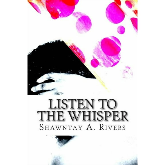 Listen to the Whisper (Paperback)