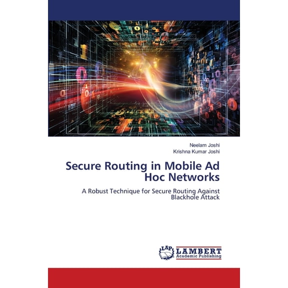 Secure Routing in Mobile Ad Hoc Networks, (Paperback)
