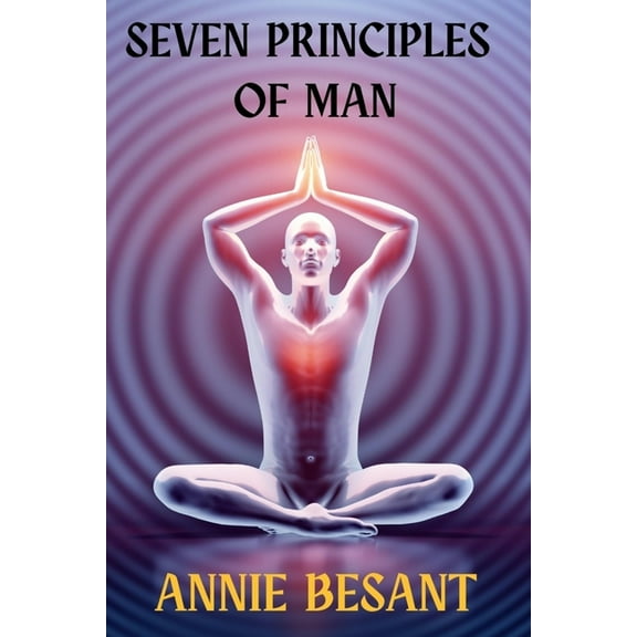 Seven Principles of Man, (Paperback)