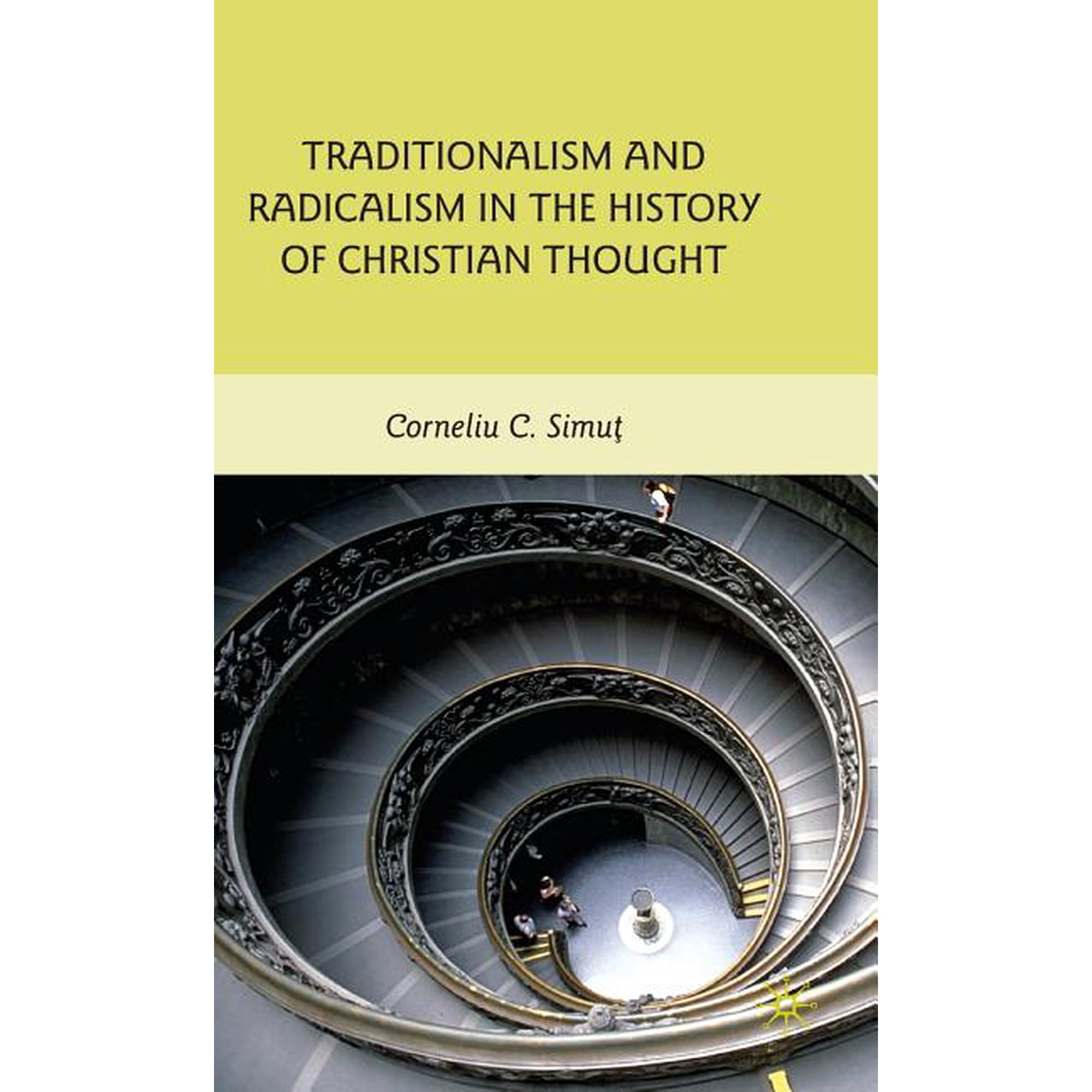 Traditionalism and Radicalism in the History of Christian Thought (Hardcover)