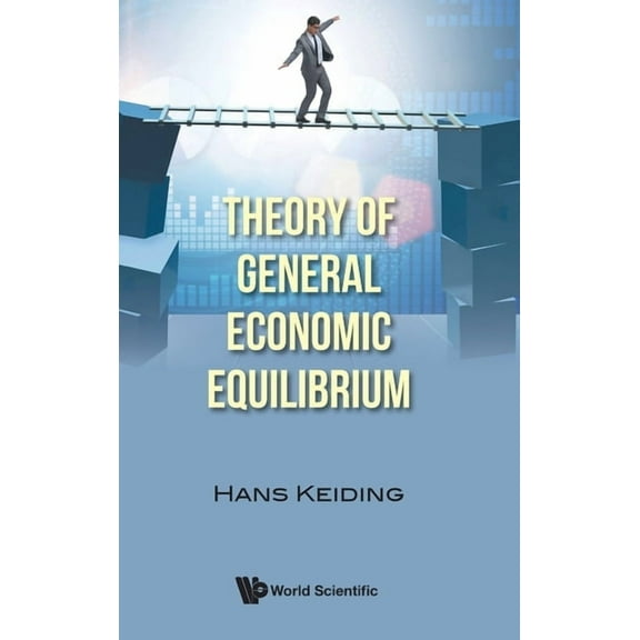 Theory of General Economic Equilibrium, (Hardcover)