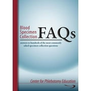 Angle View: Blood Specimen Collection FAQs, Used [Paperback]