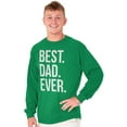 thumbnail image 3 of Best Dad Ever Fathers Day Gift Men's Long Sleeve Tee T Shirt Brisco Brands M, 3 of 6