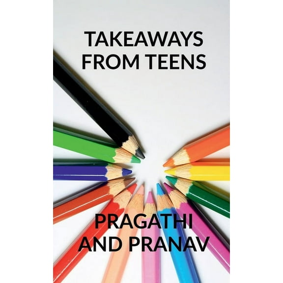 Takeaways from teens (Paperback)