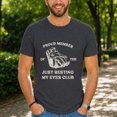 thumbnail image 3 of Jollimate Proud Member Of The Just Resting My Eyes Club T-Shirt, Funny Dad Graphic Tee, Men's Shirt, 3 of 6
