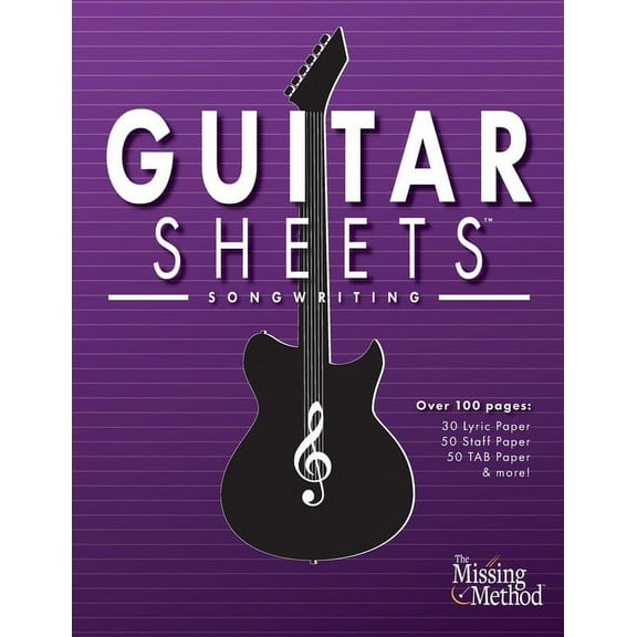 Guitar Sheets Guitar Sheets Songwriting Journal: Over 100 Pages of Blank Lyric Paper, Staff Paper, TAB Paper, & more, Book 6, (Paperback)