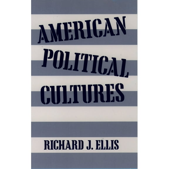 American Political Cultures, (Paperback)