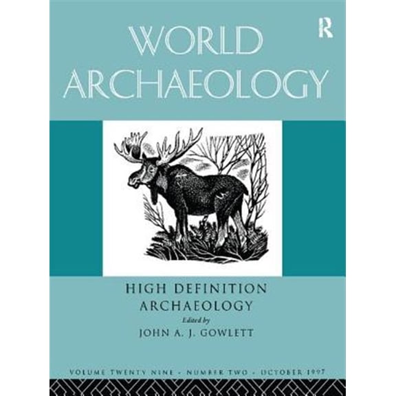 Pre-Owned High Definition Archaeology: Threads Through the Past: World Archaeology Volume 29 Issue 2, (Hardcover)