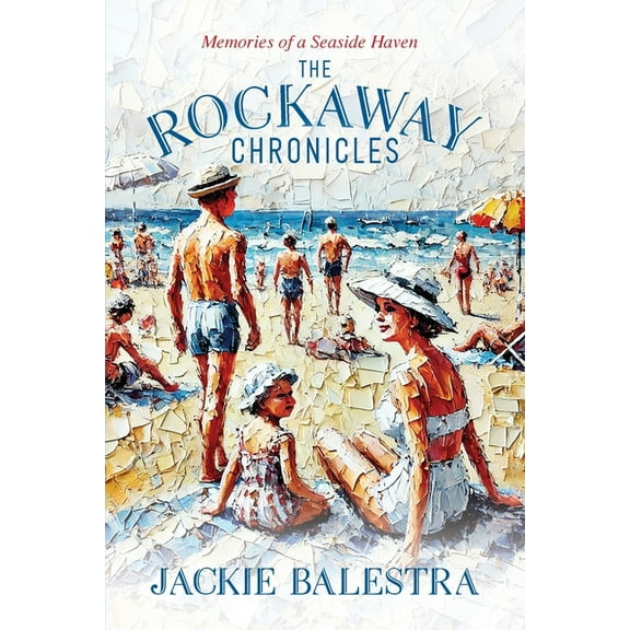 The Rockaway Chronicles, (Paperback)