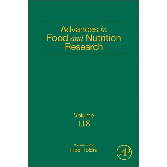 Advances in Food and Nutrition Research Advances in Food and Nutrition Research: Volume 118, Book 118, (Hardcover)