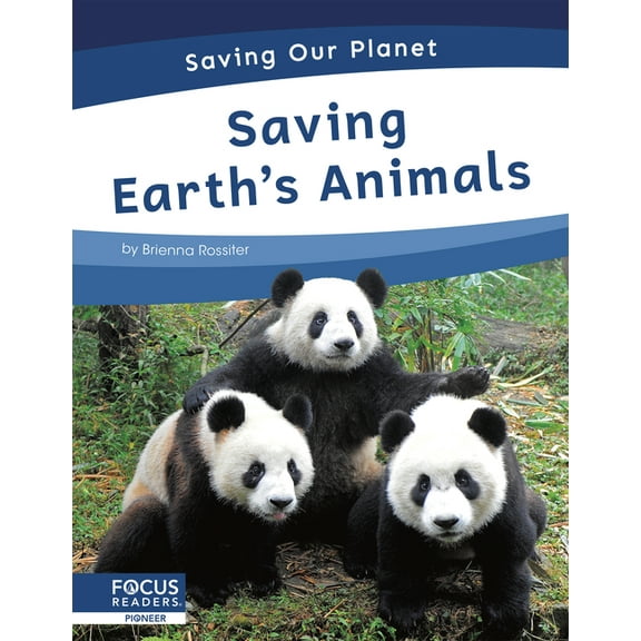 Saving Earth's Animals (Hardcover)