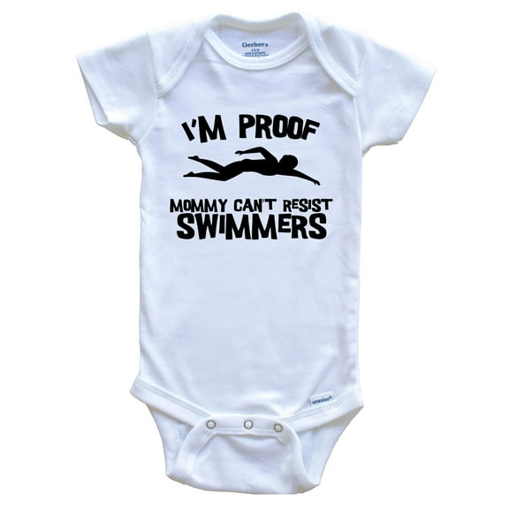 I'm Proof Mommy Can't Resist Swimmers Funny Swimming Baby Bodysuit, 0-3 Months White