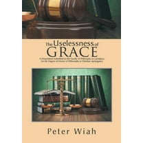 The Uselessness of Grace (Hardcover)
