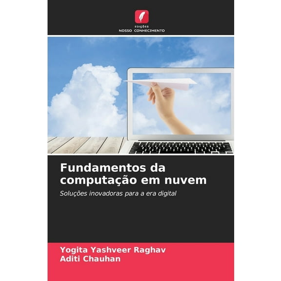 Fundamentos da computaÃ§Ã£o em nuvem, (Paperback)