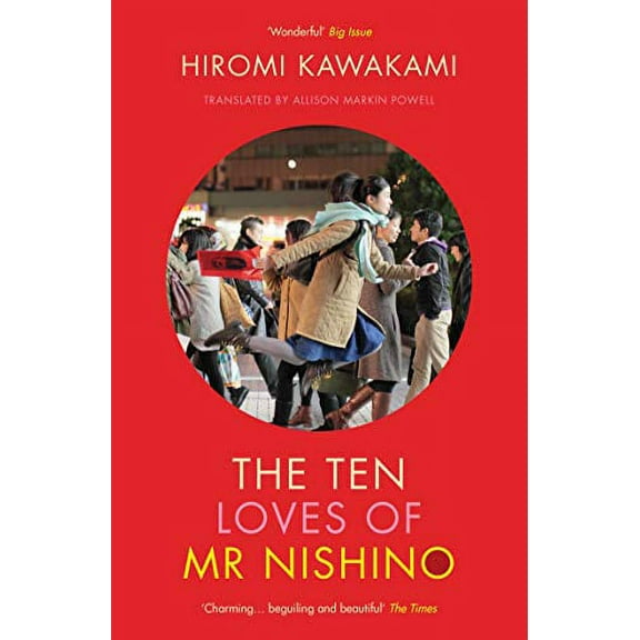 The Ten Loves of Mr Nishino