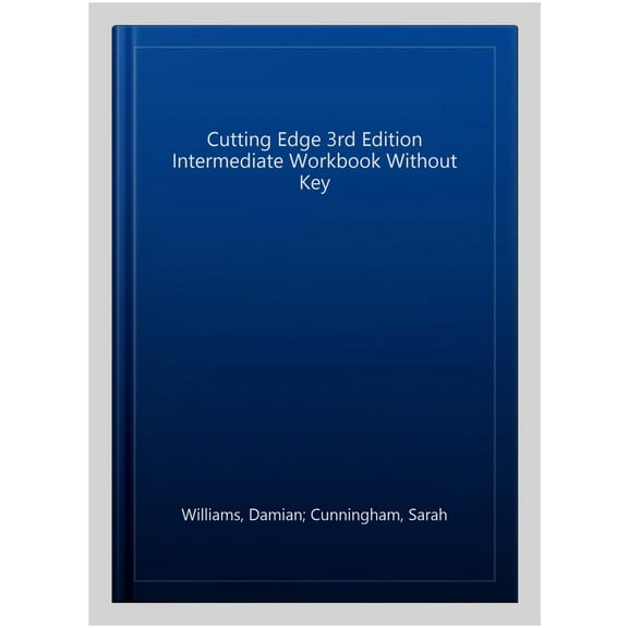 Cutting Edge 3rd Edition Intermediate Workbook Without Key