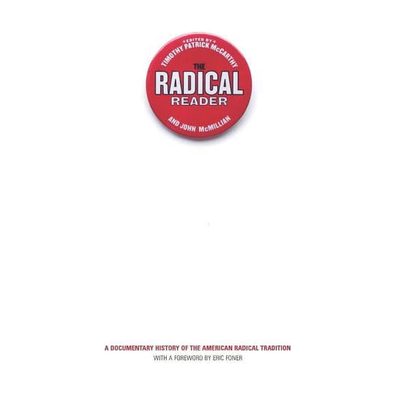 The Radical Reader, (Paperback)