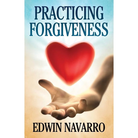 Practicing Forgiveness, (Paperback)
