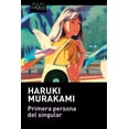 thumbnail image 1 of Libro Primera Persona Del Singular Tapa Blanda, Autor Haruki Murakami, Editorial Tusquets Mexico, 1 of 2