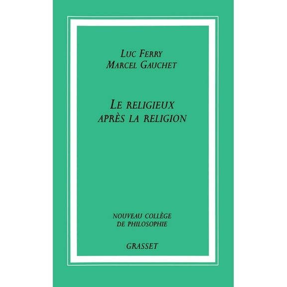 Le Religieux Apraes La Religion, (Paperback)