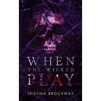 When The Wicked Play, (Paperback)