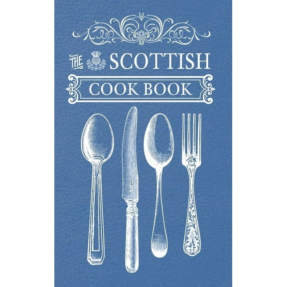 The Scottish Cook Book (Paperback)