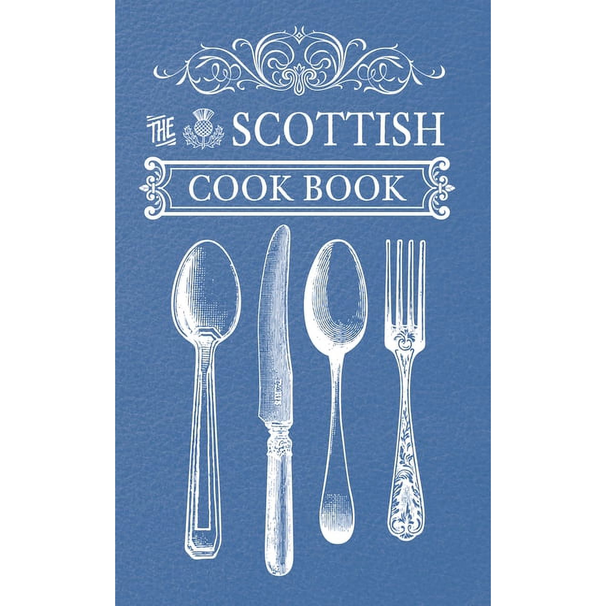 The Scottish Cook Book (Paperback)