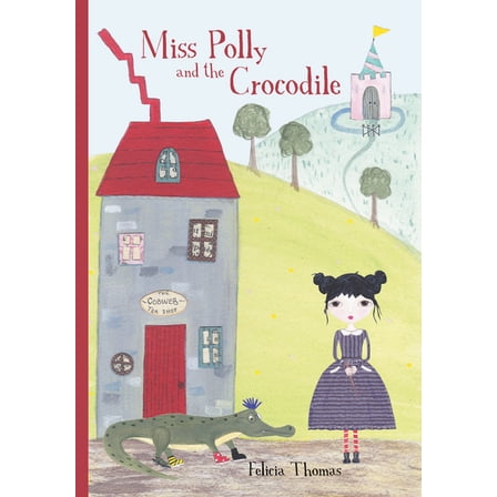 Miss Polly and the Crocodile (Paperback)