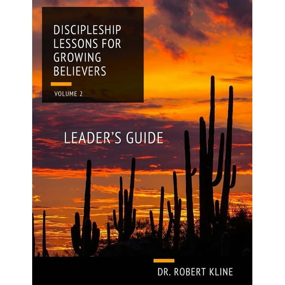 Discipleship Lessons For Growing Believers: Volume 2, (Paperback)