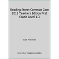 thumbnail image 1 of Pre-Owned Reading Street Common Core 2013 Teachers Edition First Grade Level 1.3 (Unknown) 0328725188 9780328725182, 1 of 1