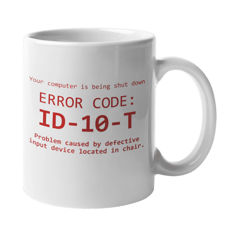 You're an Idiot Gift Mug for Brother From Sister 