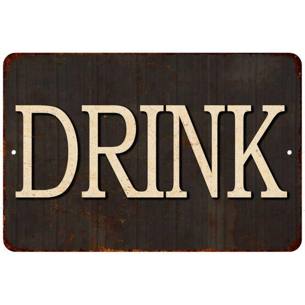 DRINK Vintage Reproduction Metal Sign 8x12 8122565